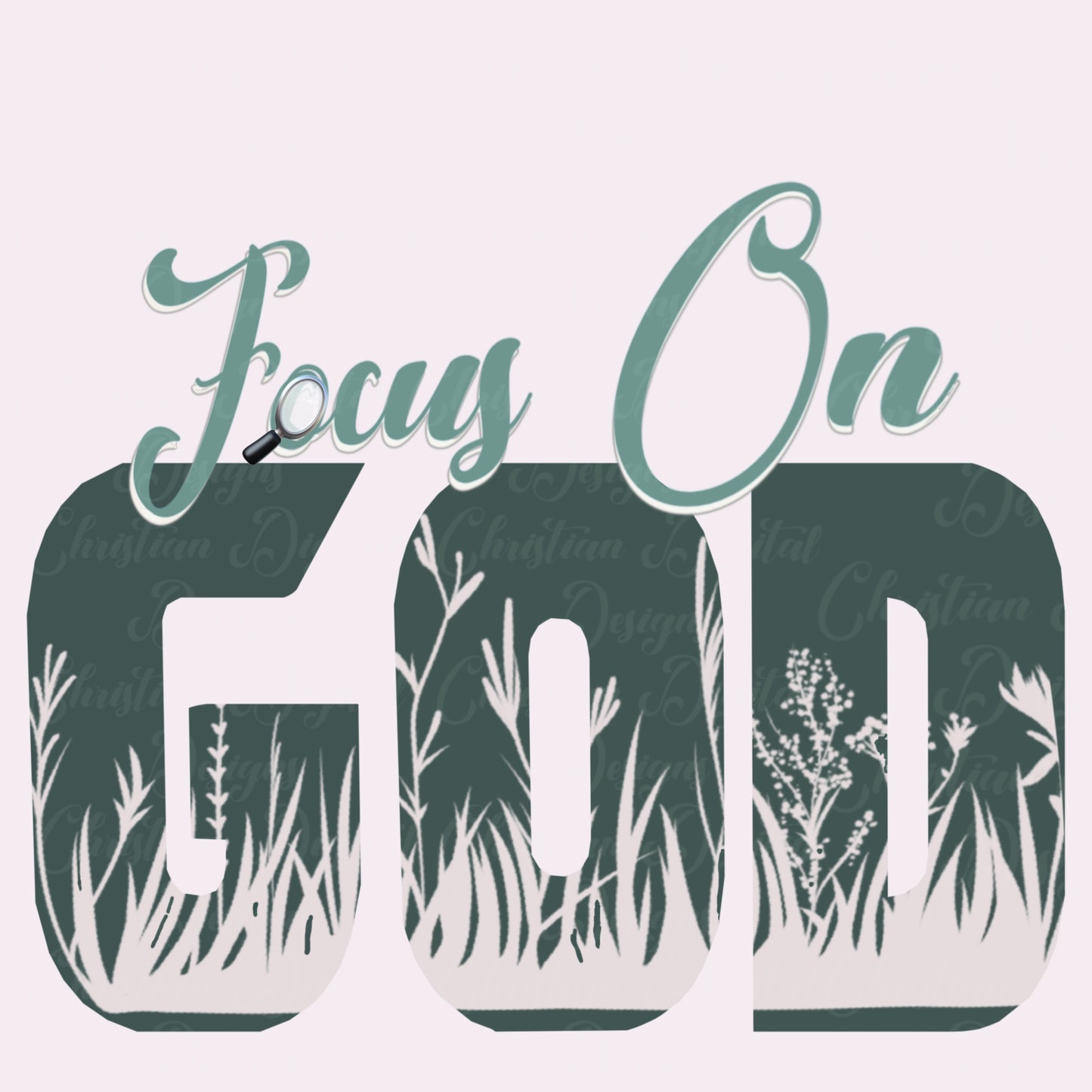 Focus On God