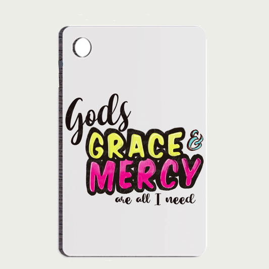 Gods Grace & Mercy Are All I Need