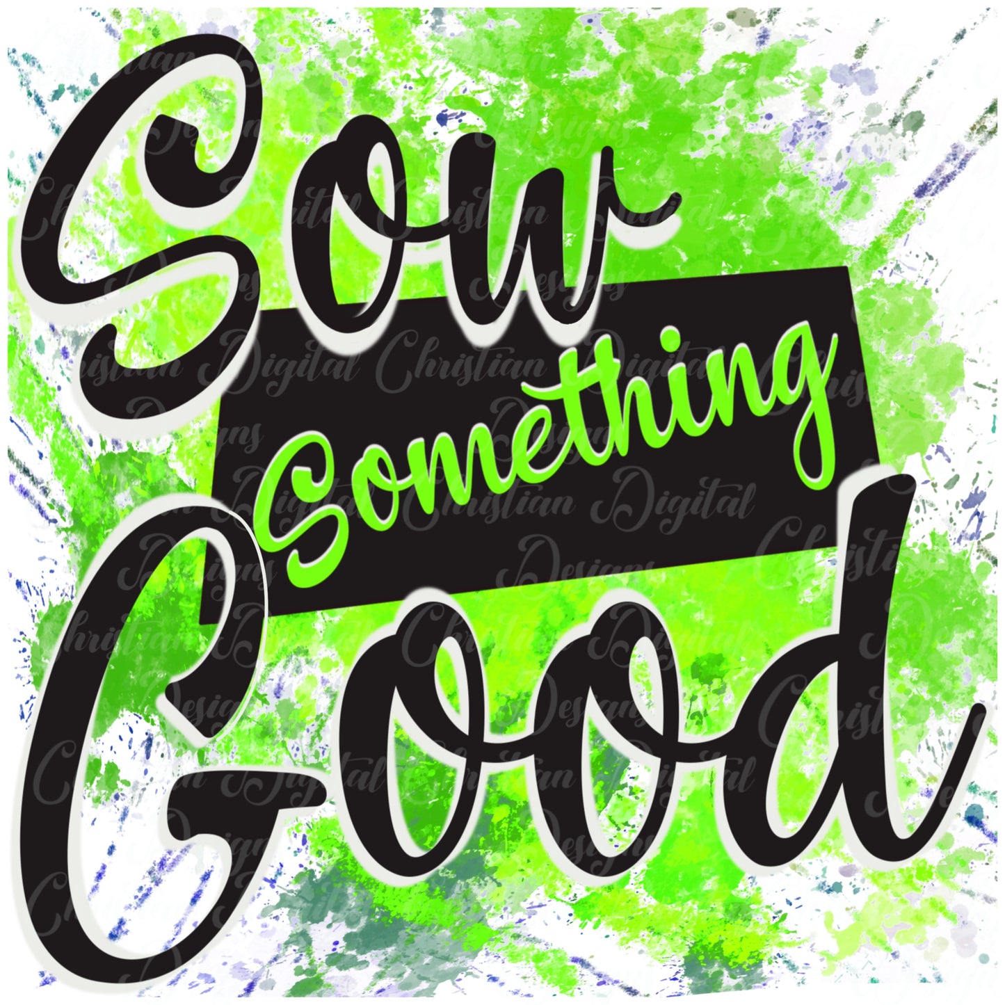 Sow Something Good