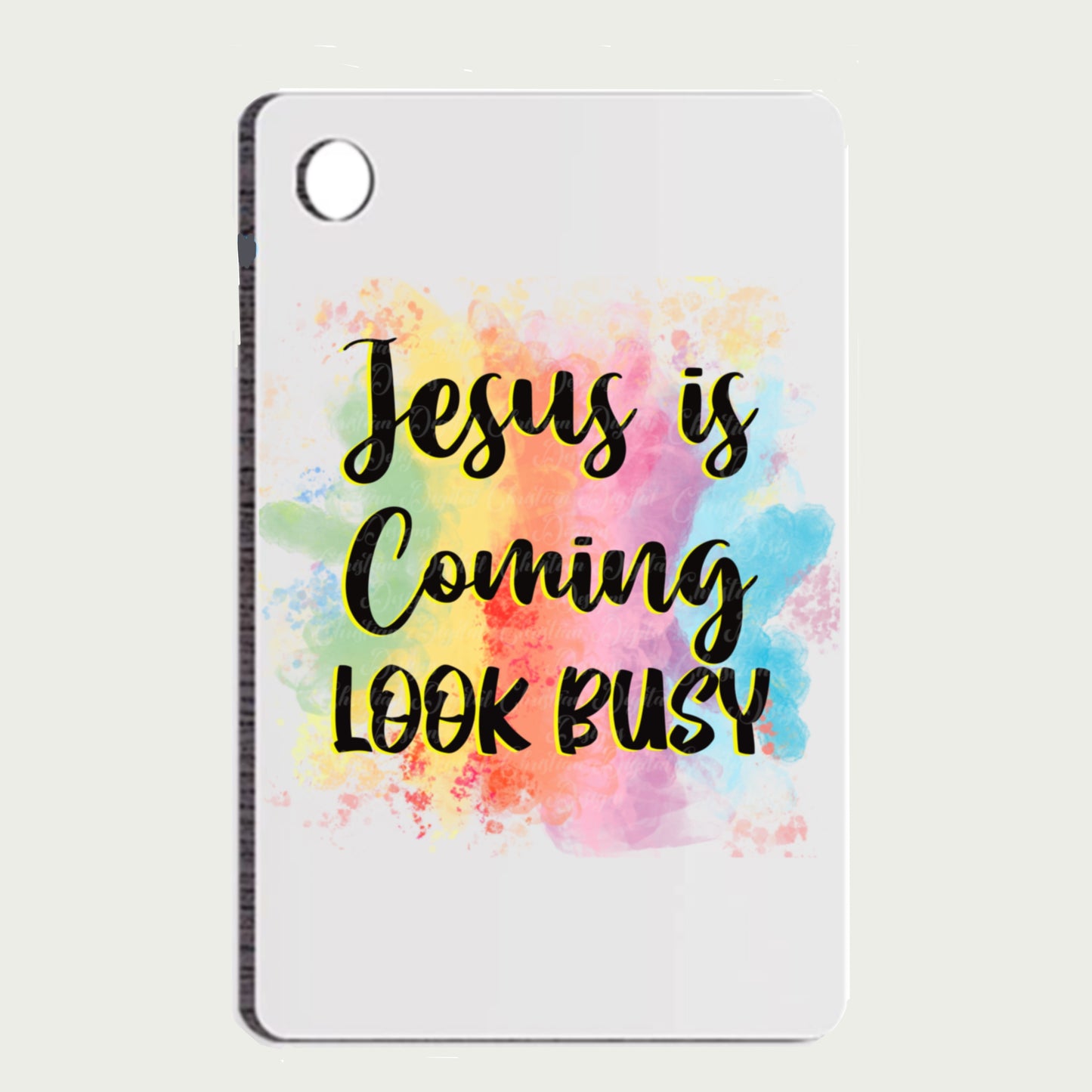 Jesus Is Coming Look Busy